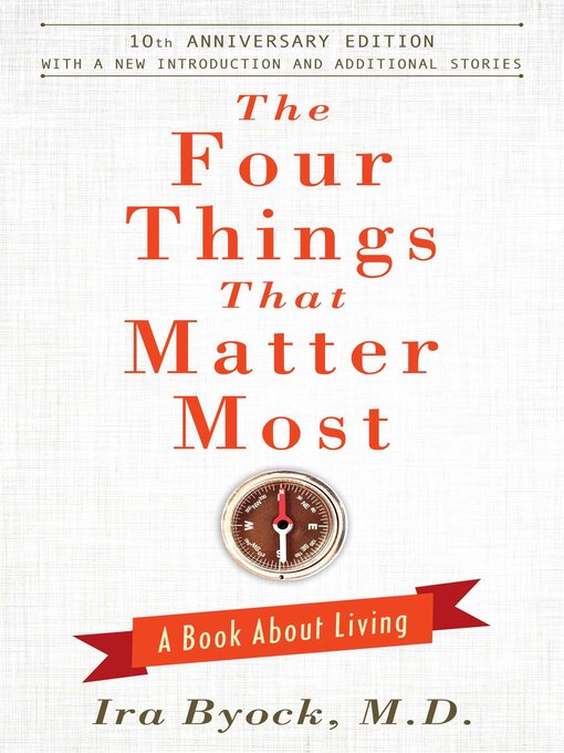 Title details for The Four Things That Matter Most by Ira Byock - Wait list